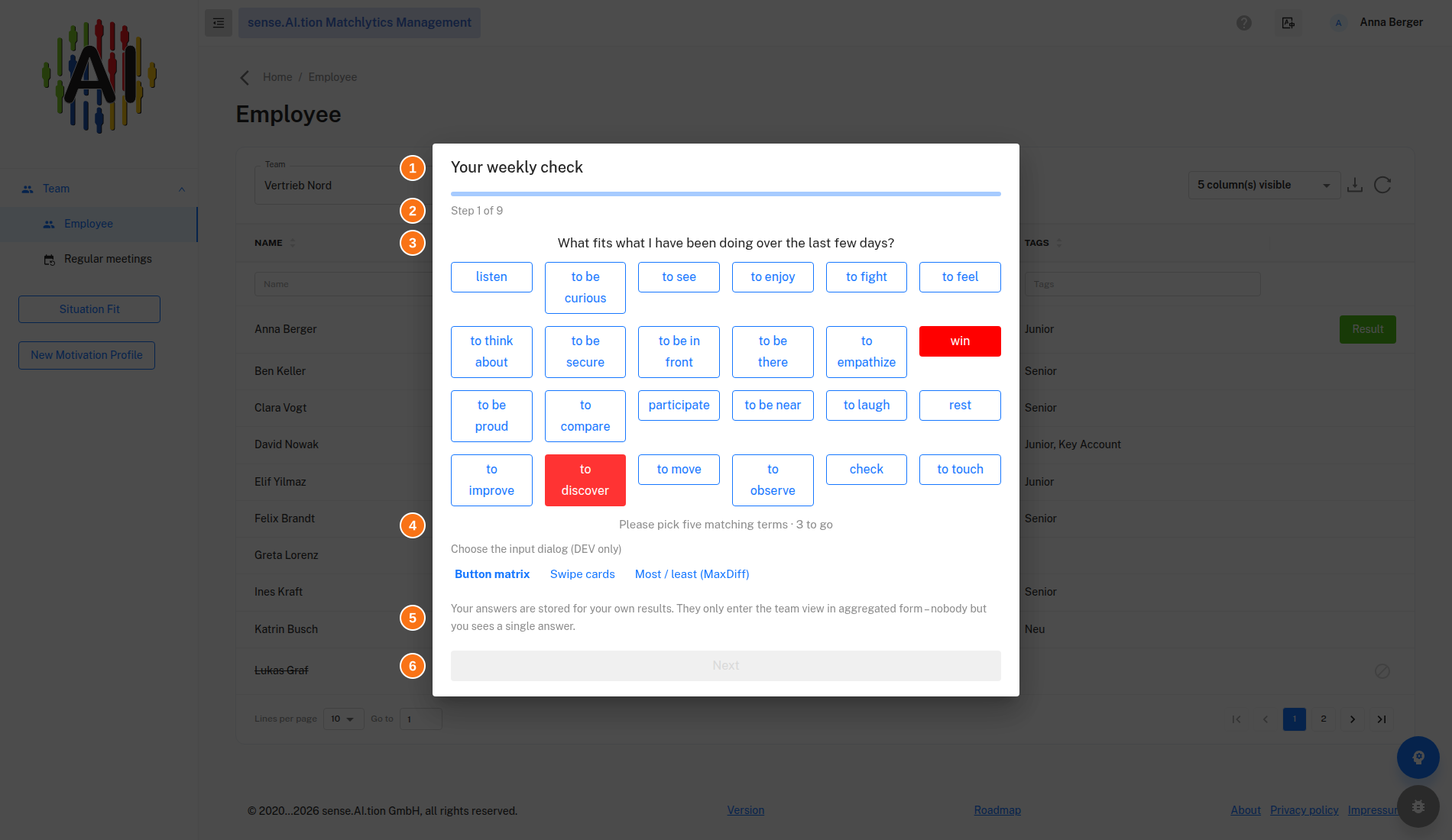 “Your weekly check” dialog – step 1 Your weekly check dialog, step 1 with button matrix